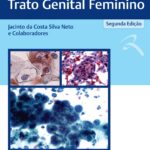 Citologia Clínica do Trato Genital Feminino
